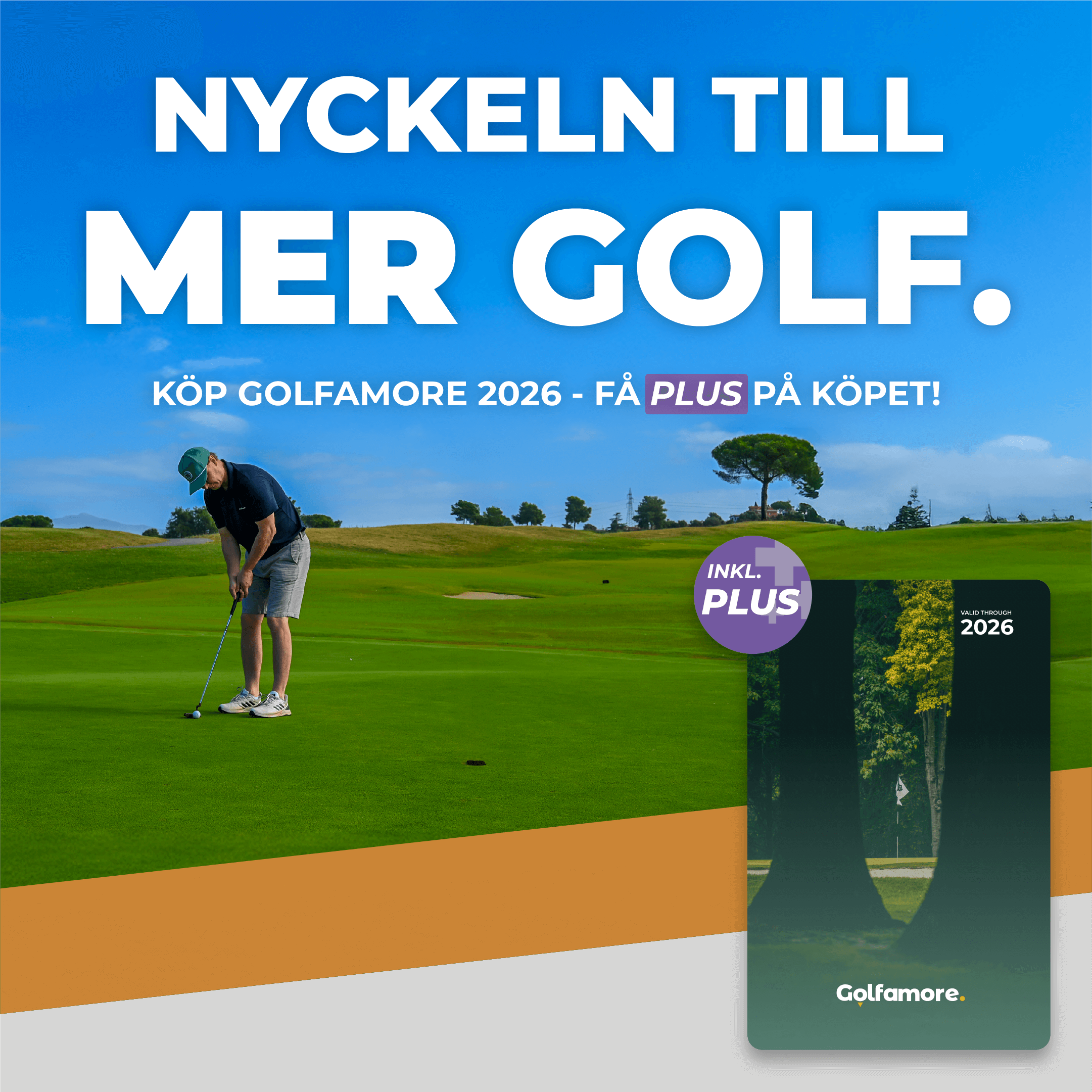 Just nu! Golfamore PLUS på köpet (spara 200 kr).
